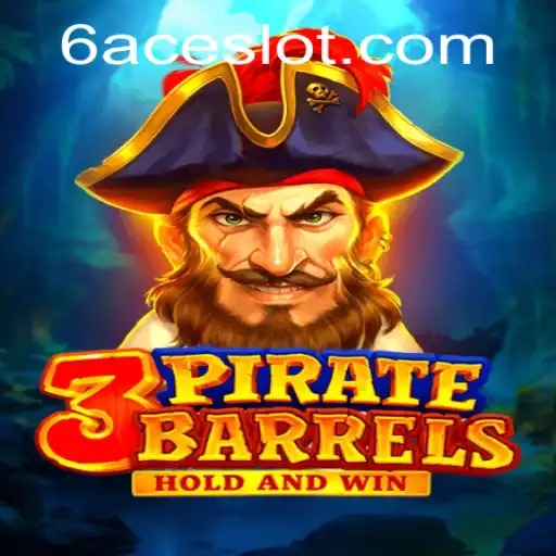 Explore the Exciting World of 3PirateBarrels and the Intriguing 6ACE