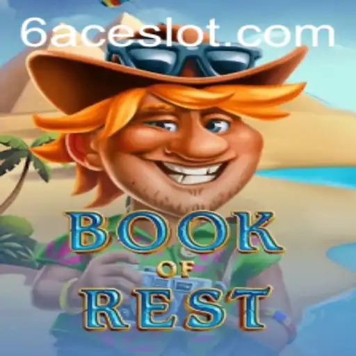 Discover the Enchanting World of BookofRest: An In-Depth Guide with Insights into the 6ACE Game Mechanism