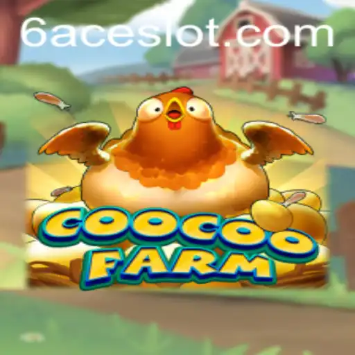 Discover the Thrilling World of CooCooFarm and the Alluring 6ACE Adventure