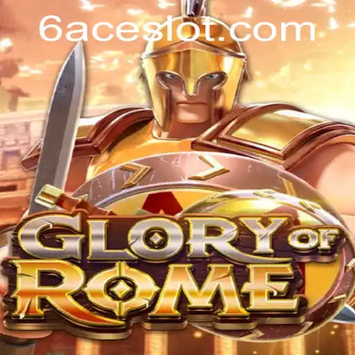 Exploring the Triumph of GloryofRome and the Strategic Depth of 6ACE