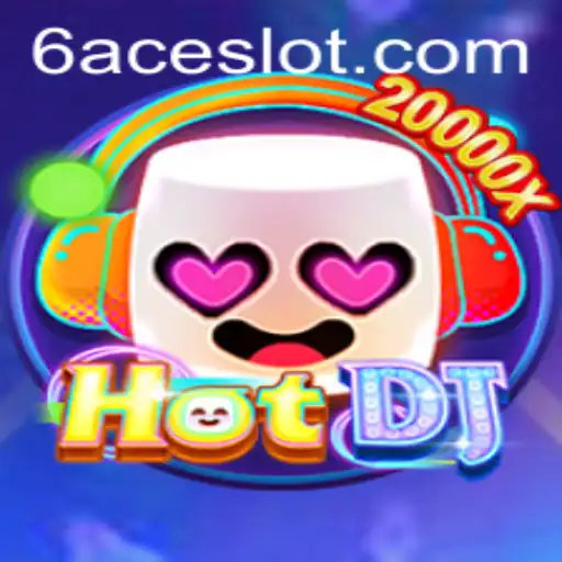 Exploring the Thrilling World of HotDJ: Unveiling the Exciting Game and Its 6ACE Keyword