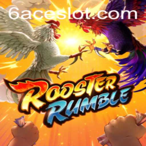 RoosterRumble: A Thrilling Game Experience with 6ACE