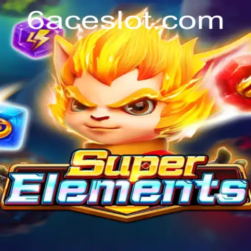 Unveiling SuperElements: A Dynamic Gaming Adventure with 6ACE